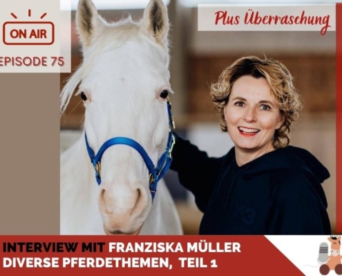 Interview mit Pferdecoach Franziska Müller